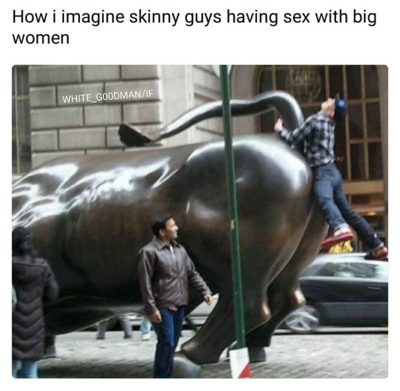 hippo butt hole - How i imagine skinny guys having sex with big women White GoodmanIf