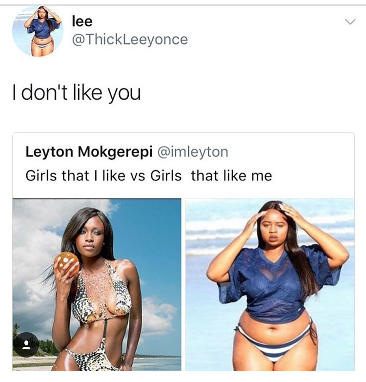 leyton mokgerepi - lee I don't you Leyton Mokgerepi Girls that I vs Girls that me