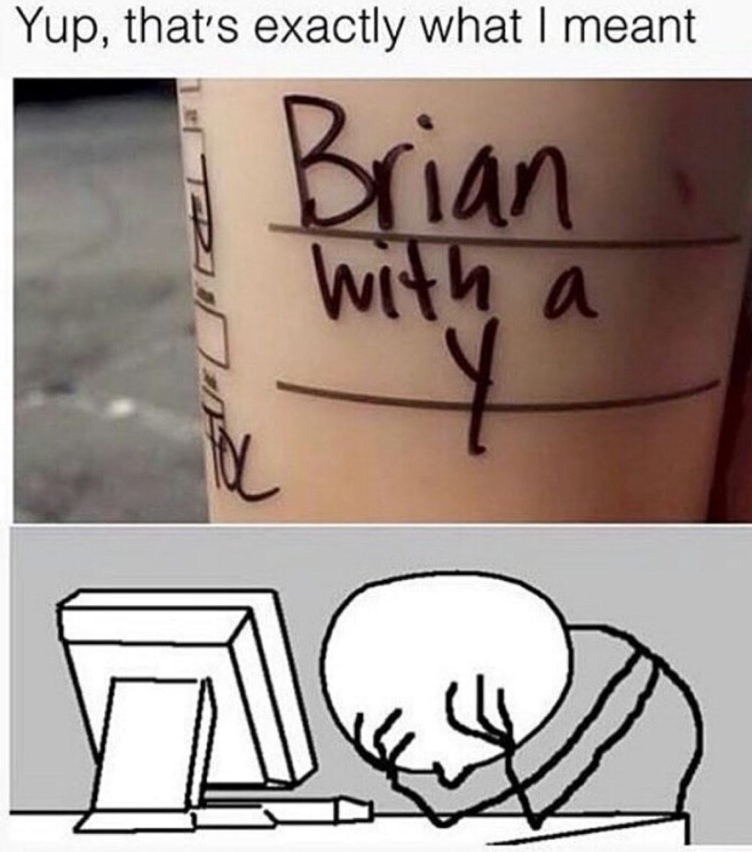 Brian with a Y on Starbucks mug