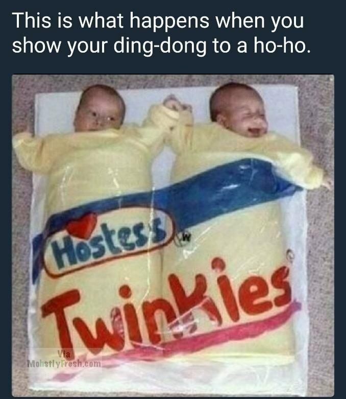 photo caption - This is what happens when you show your dingdong to a hoho. Hostess Twinkies Mohstly fresh.com
