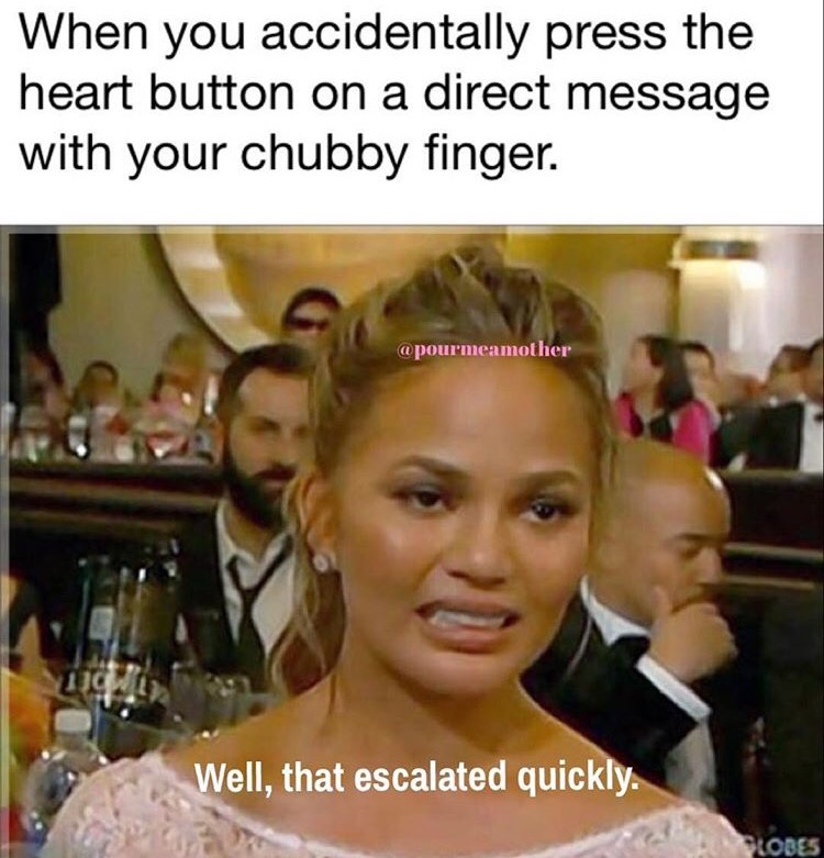 whole30 day 8 - When you accidentally press the heart button on a direct message with your chubby finger. Well, that escalated quickly. Slobes