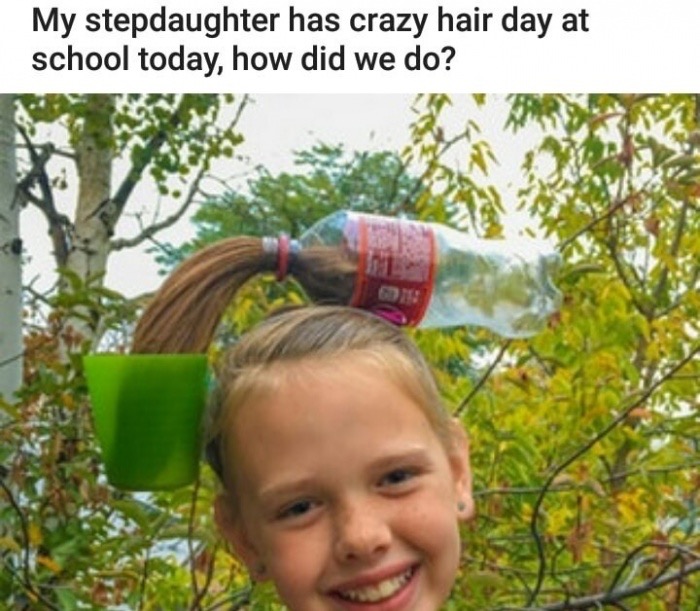 memes-  crazy hair day - My stepdaughter has crazy hair day at school today, how did we do?