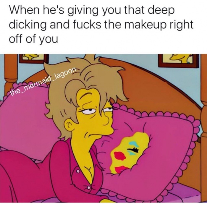 When he's giving you that deep dicking and fucks the makeup right off of you the_mermaid_lagoon