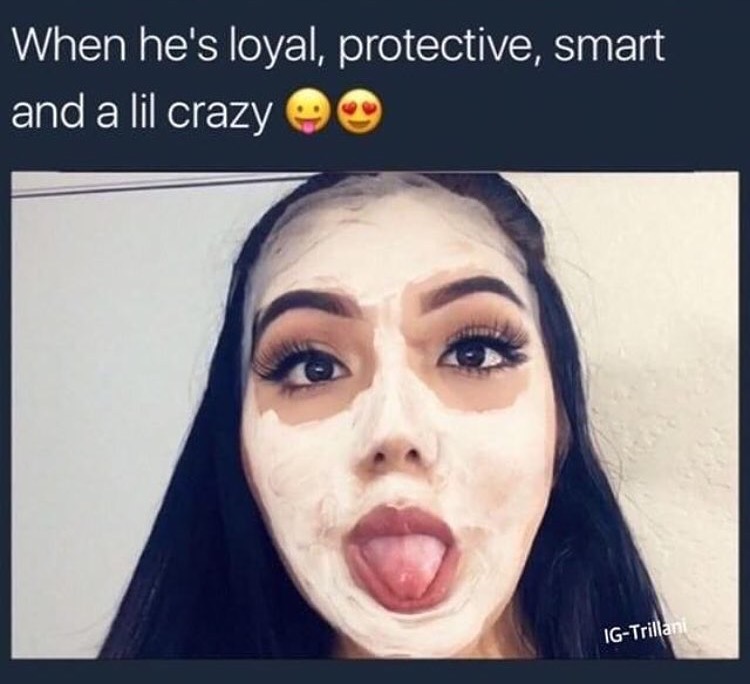 lip - When he's loyal, protective, smart and a lil crazy IgTrillani