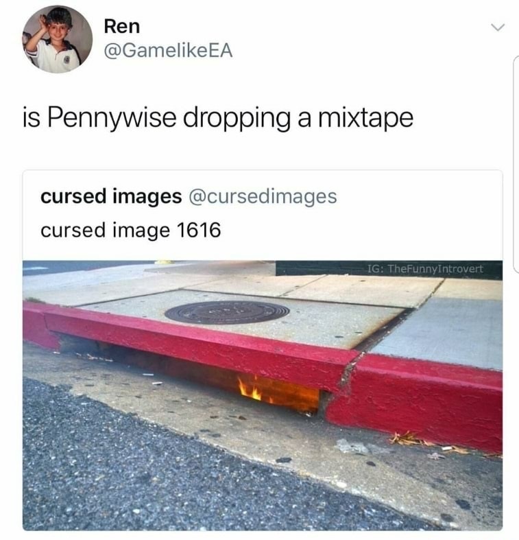 Sunday meme with pic of a fire in a sewer drain