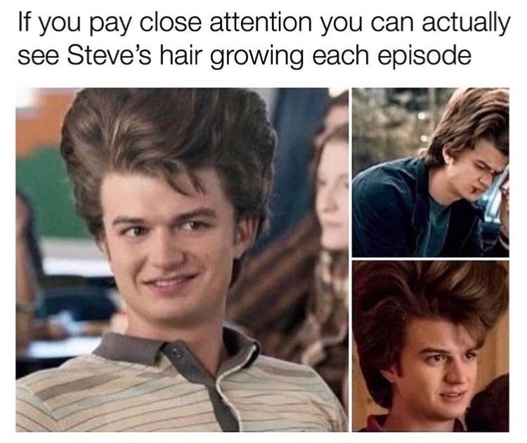 Sunday meme about Stranger Things with pics of Steve with giant hair