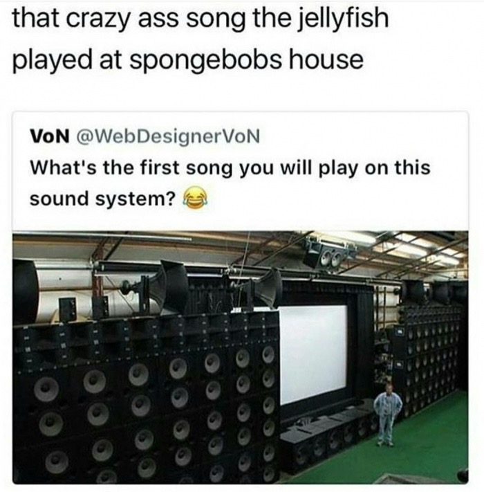 Sunday meme about playing Spongebob songs on a giant sound system