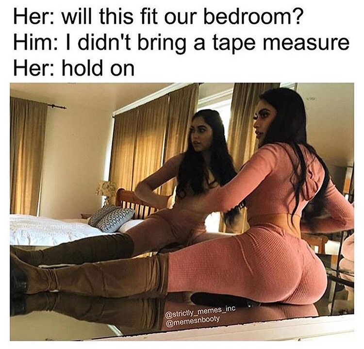 no nut november - thigh - Her will this fit our bedroom? Him I didn't bring a tape measure Her hold on