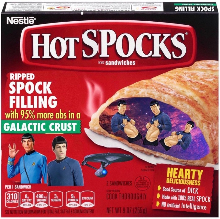 hot pockets - Bsd 0dS Nestle Hot Spocks brand sandwiches Ripped Spock Filling with 95% more abs in a Galactic Crust Galactic Perust S 2 Sandwiches Hearty Deliciousness Good Source of Dick Made with 100% Real Spock No Artificial Intelligence 8 490 mg 9 Cal
