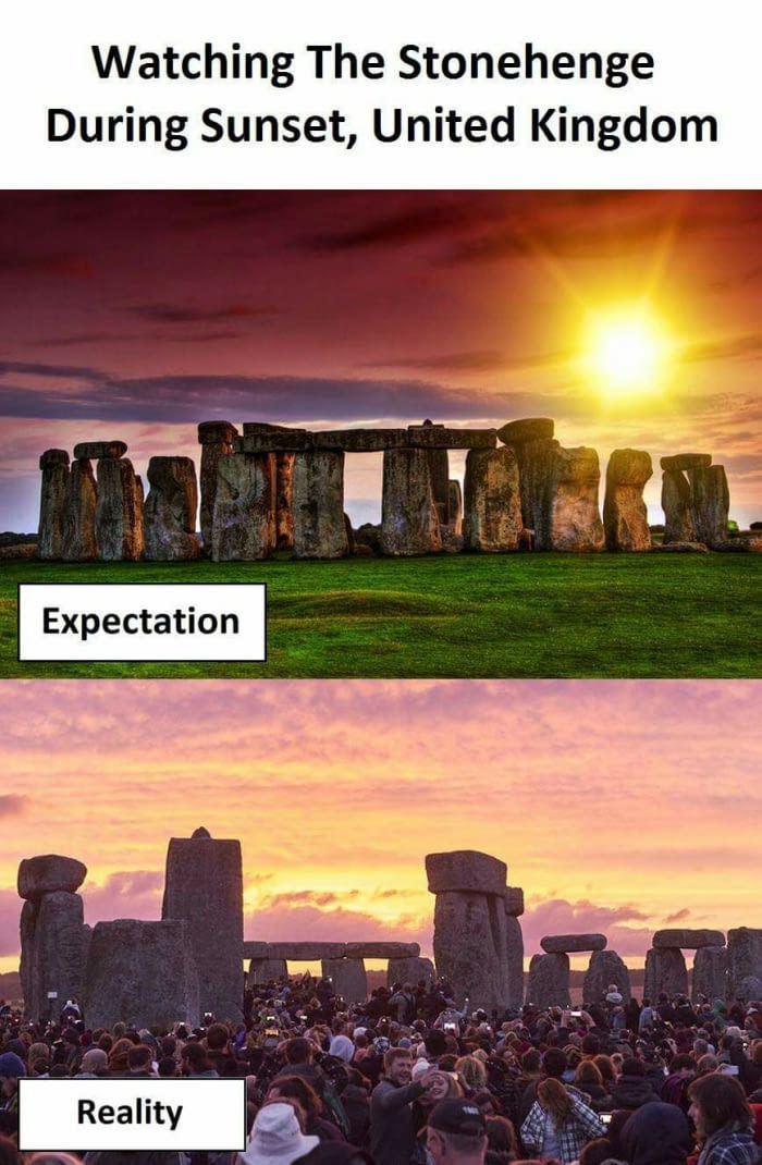 stonehenge expectation vs reality - Watching The Stonehenge During Sunset, United Kingdom Expectation Reality