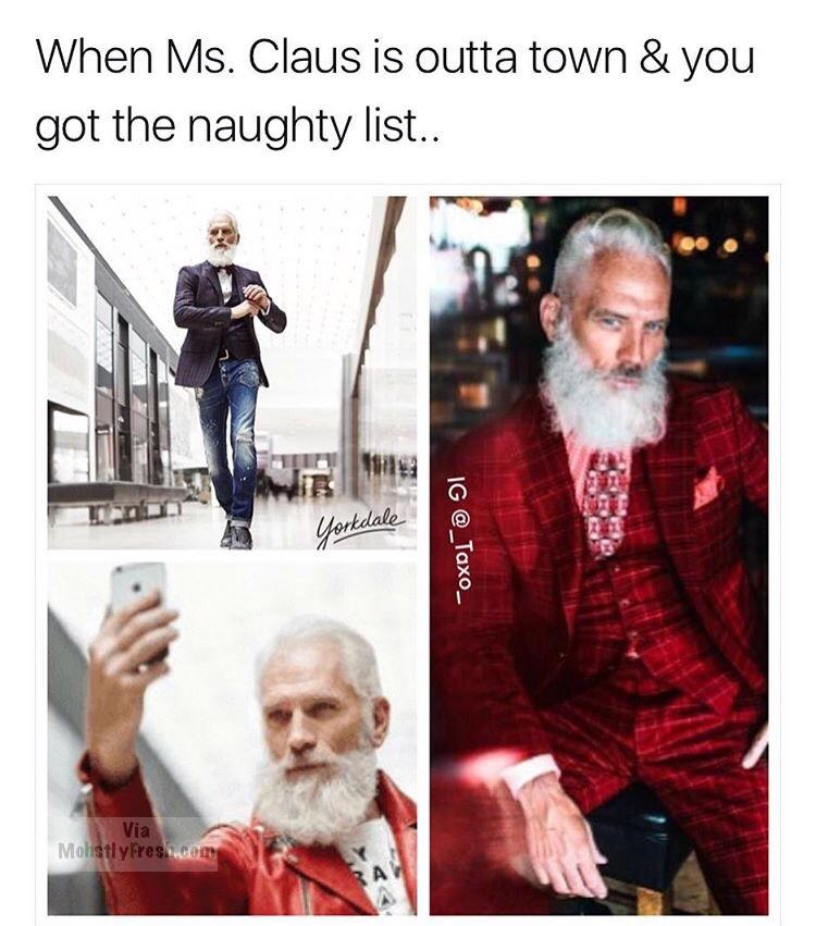 beard - When Ms. Claus is outta town & you got the naughty list.. Yorkdale Ig Via Molistly Freslicom