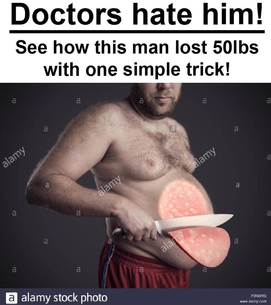 memes - barechestedness - Doctors hate him! See how this man lost 50lbs with one simple trick! alamy ou alamy alamy a alamy a alamy stock photo Fsmwog