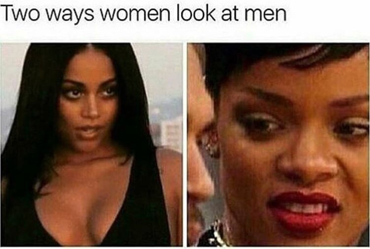memes - your ex wants you back meme - Two ways women look at men