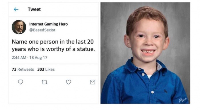 meme stream - trending meme boy - Tweet Internet Gaming Hero Name one person in the last 20 years who is worthy of a statue. 18 Aug 17 73 303