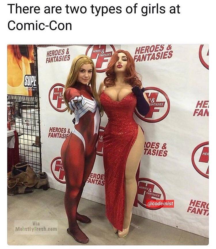 memes - park ranger jessica rabbit cosplay - There are two types of girls at ComicCon Heroes & Fantasies Heroes & Fantasies Heroes & Fantasies Clin Supl S. K232 Es & Fantasies Heroes & Fantasif Neroes Eroe Fantas Heroes & Fantasies Herc Fanti Via Mohstly 