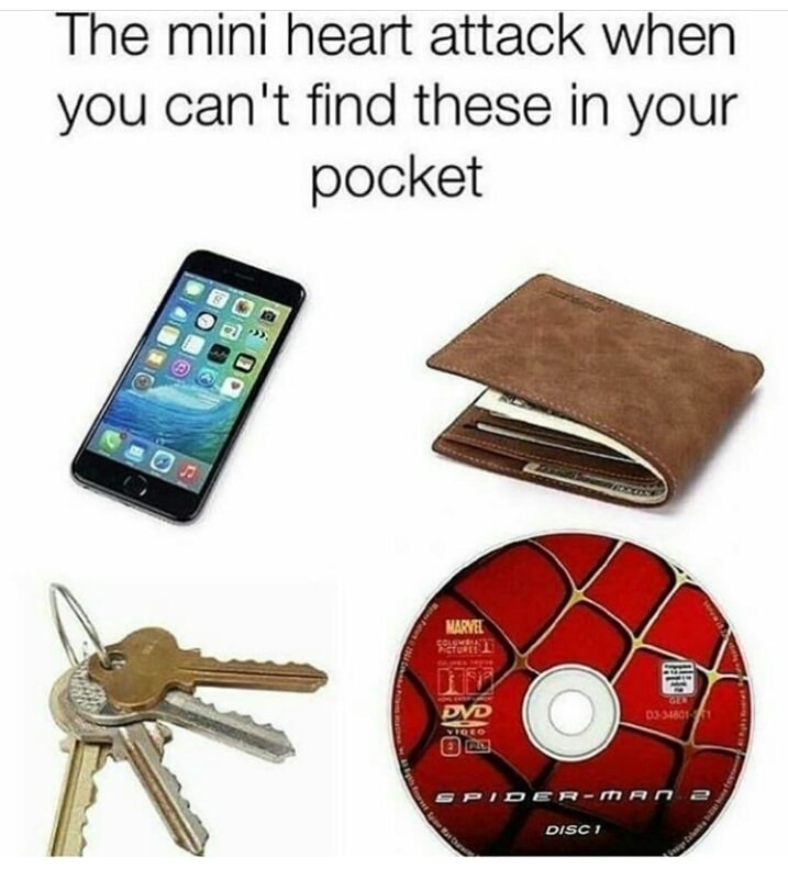 dank meme mini heart attack meme - The mini heart attack when you can't find these in your pocket 16 Marvel Dvd D. 31011 SpiderMan 2 Disci
