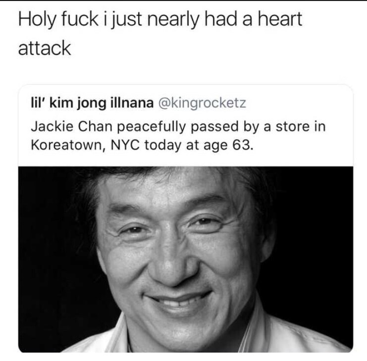 savage meme of someone who read a spoof headline about Jackie Chan peacefully passing a story that is intended to be misleading in a passive way to look like an obituary announcement
