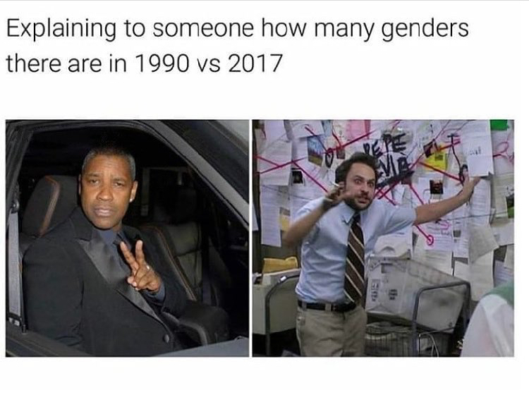 pepe silvia - Explaining to someone how many genders there are in 1990 vs 2017