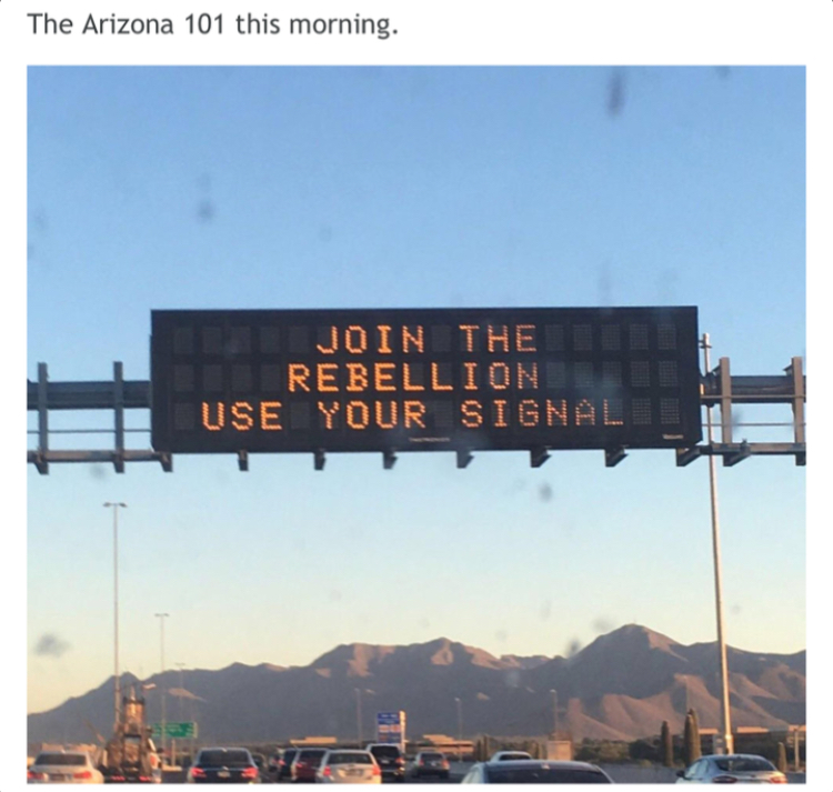 meme stream - street sign - The Arizona 101 this morning. Join The Rebellion Use Your Signal