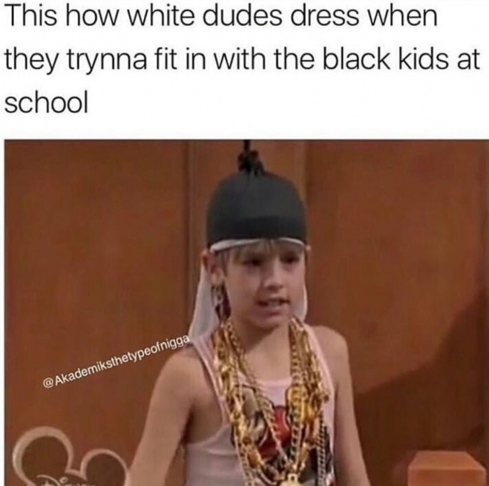 dank meme new years dank memes - This how white dudes dress when they trynna fit in with the black kids at school