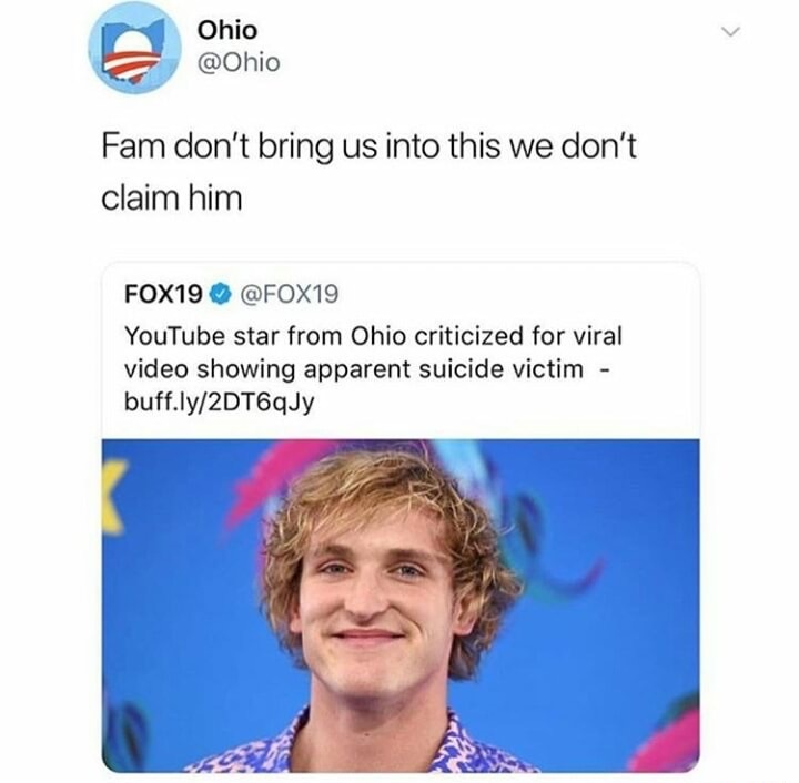 @ohio fam dont bring us into this we dont claim him - Ohio Fam don't bring us into this we don't claim him FOX19 YouTube star from Ohio criticized for viral video showing apparent suicide victim buff.ly2DT6qJy