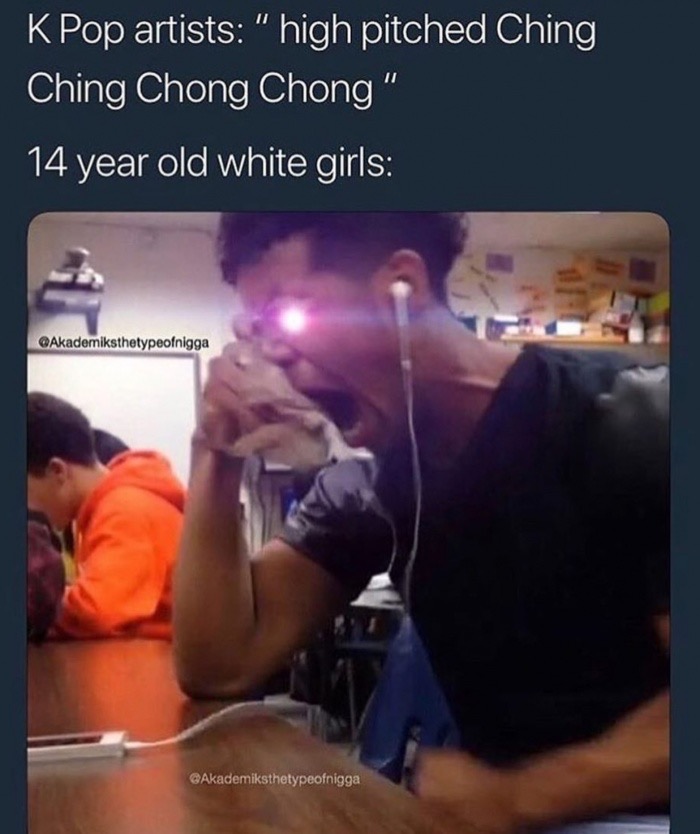 high pitched ching chong - K Pop artists " high pitched Ching Ching Chong Chong" 14 year old white girls Akademiksthetypeofnigga