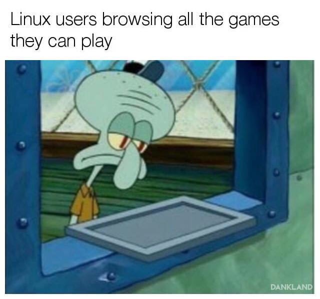 dank meme african food meme - Linux users browsing all the games they can play Dankland