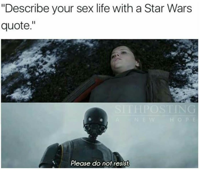 congratulations you are being rescued template - "Describe your sex life with a Star Wars quote." Sithposting A New Hope Please do not resist