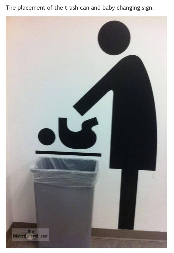 funny pictures 2011 - The placement of the trash can and baby changing sign. Via Mohstyresh.com