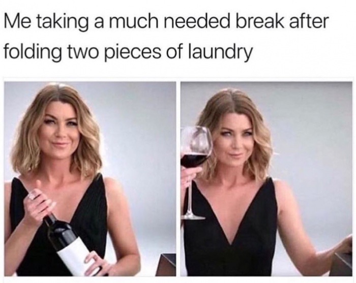 after a shit day at work - Me taking a much needed break after folding two pieces of laundry