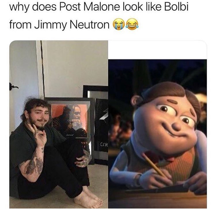 post malone jimmy neutron - why does Post Malone look Bolbi from Jimmy Neutron me