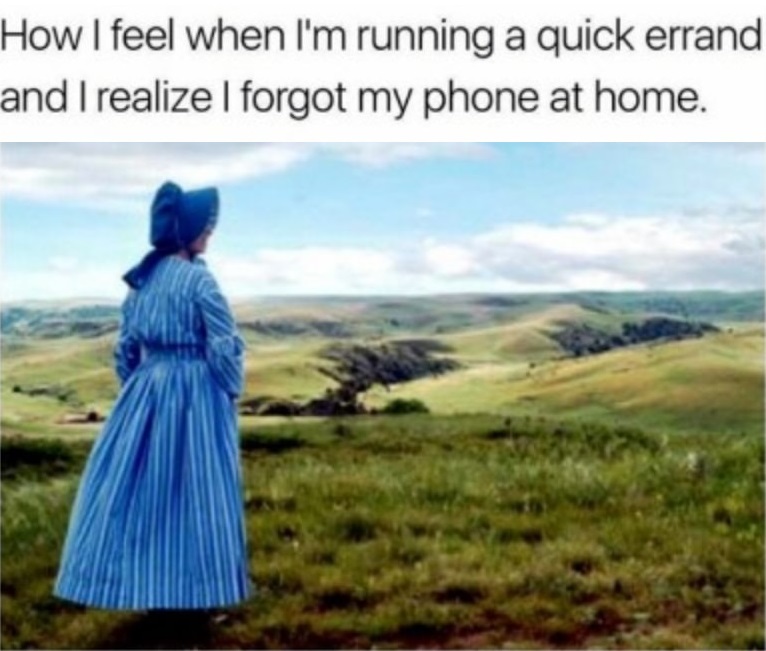 feel when im running a quick errand - How I feel when I'm running a quick errand and I realize I forgot my phone at home.