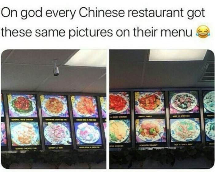 mind blowing i was today years old - On god every Chinese restaurant got these same pictures on their menue