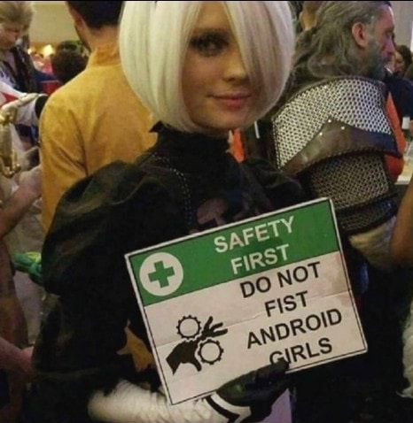 do not fist android girls - Safety First Do Not Fist Android Girls