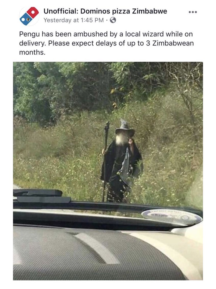 domino's pizza zimbabwe - Unofficial Dominos pizza Zimbabwe Yesterday a Yesterday at Pengu has been ambushed by a local wizard while on delivery. Please expect delays of up to 3 Zimbabwean months.