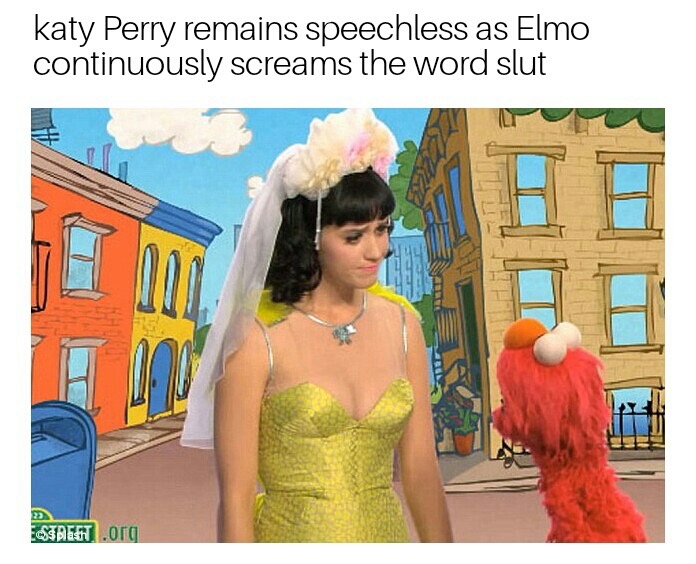 katy perry on sesame street - katy Perry remains speechless as Elmo continuously screams the word slut Staan.org