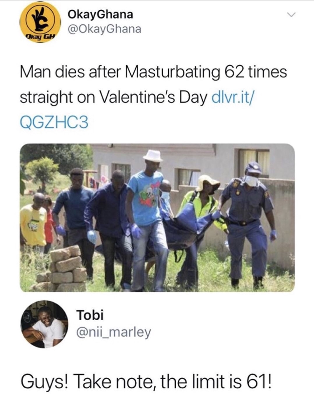 man dies after masturbating 62 times - Okay Ghana Ukay Gh Man dies after Masturbating 62 times straight on Valentine's Day dlvr.it QGZHC3 Tobi Guys! Take note, the limit is 61!