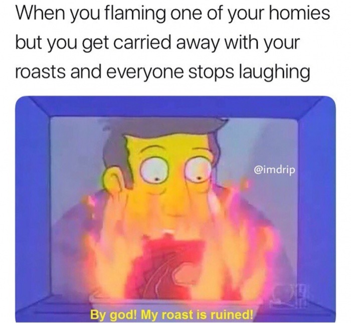 roasting meme