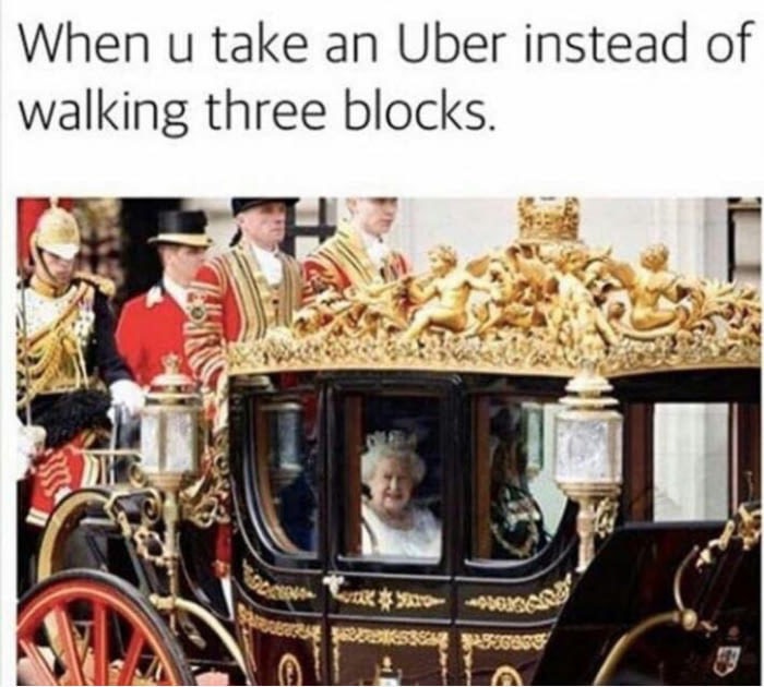 queen in golden chariot as how it feels taking an Uber for just 3 blocks