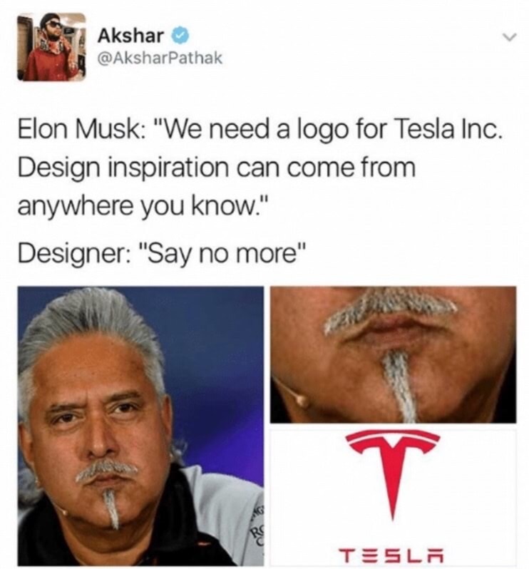 jaw - Akshar Elon Musk "We need a logo for Tesla Inc. Design inspiration can come from anywhere you know." Designer "Say no more" Tesla