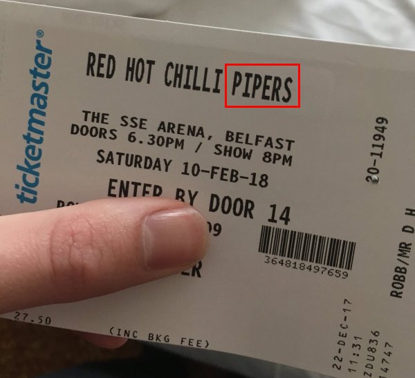 ticket - Red Hot Chilli Pipers ticketmaster The Sse Arena, Belfast Doors 6.30PM Show 8PM Saturday 10Feb18 Ented Ry Door 14 2011949 19 N RobbMr Dh 364818497659 27.50 Inc Bkg Fee 22Dec17 Zdu 836 14747