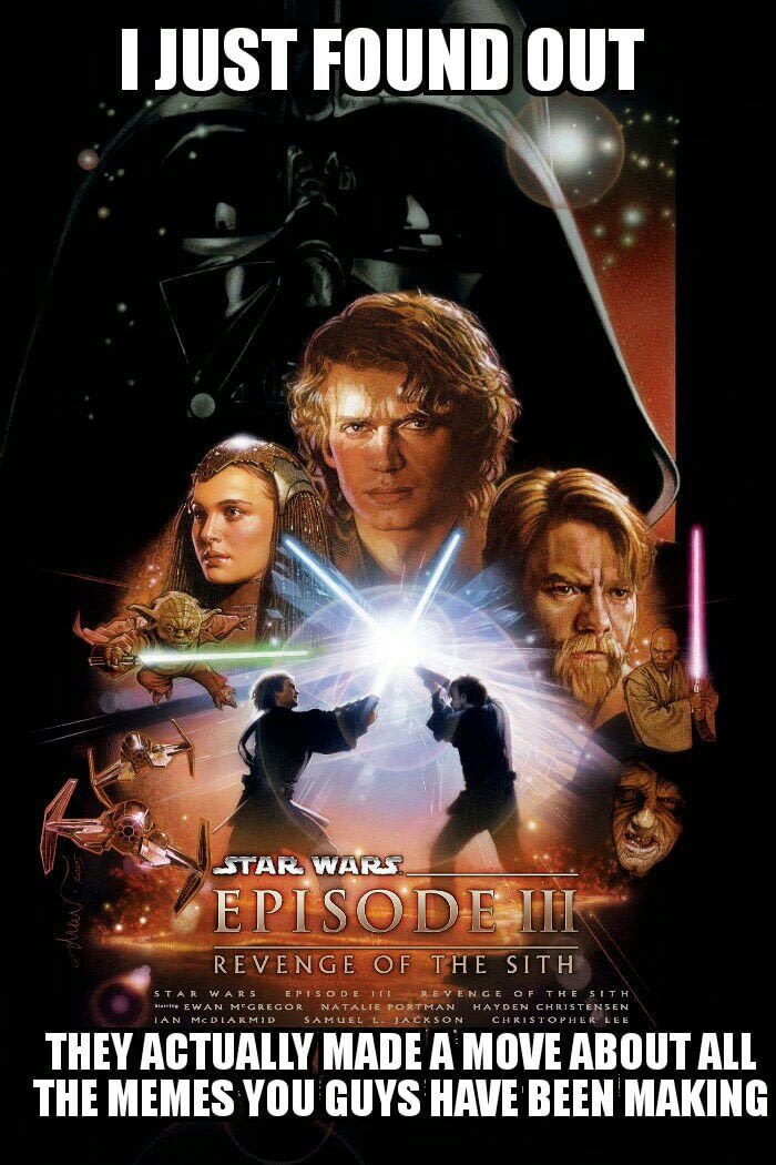 star wars episode 3 pos - I Just Found Out Star Wars Episode Hii Revenge Of The Sith Star Wars Episode Til Revenge Of The Sith Ewan Mcgregor Natalie Portman Hayden Christensen Ian Mcdiarmid Samuel L. Jackson Christopher Lee They Actually Made A Move About
