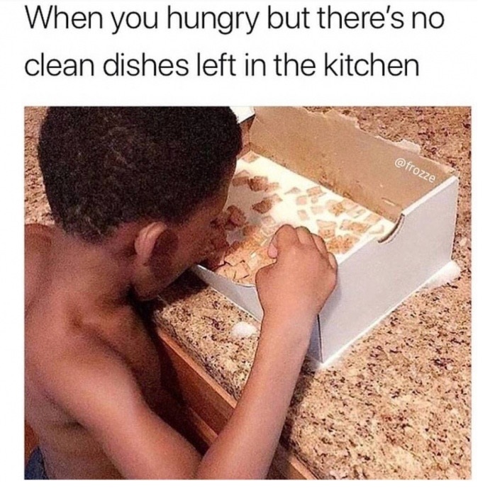 photo caption - When you hungry but there's no clean dishes left in the kitchen