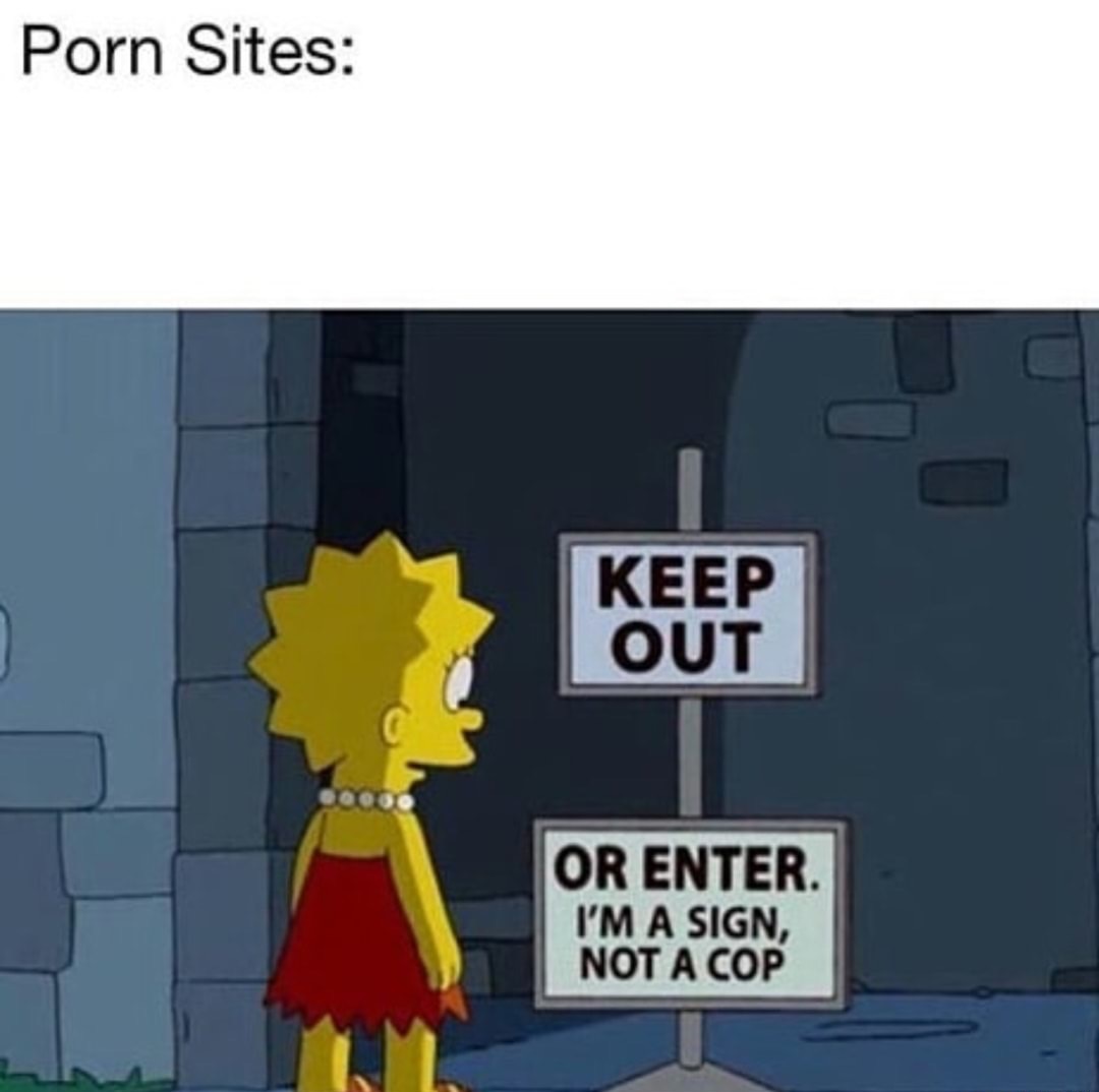 funny simpsons - Porn Sites Keep Out Or Enter. I'M A Sign, Not A Cop