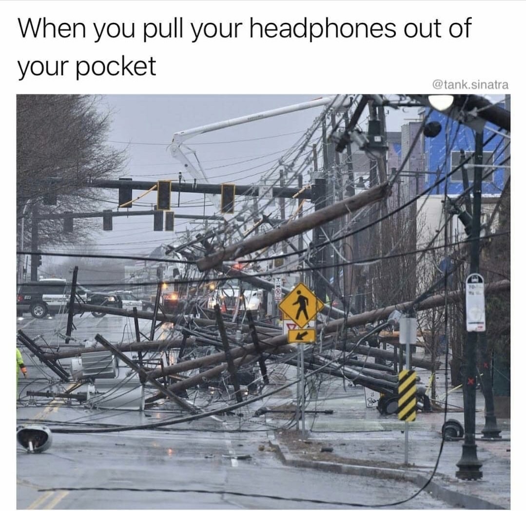 dank meme r wellthatsucks - When you pull your headphones out of your pocket .sinatra 1030