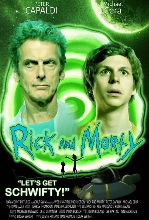 live action rick and morty - Peter Capaldi Michael cera "Let'S Get Schwifty! Paramount Pictures Adult Swim Working Title Production Rick And Morty Peter Capaldi Michael Cera Wys Ryan Elder Jeffrey Thompson James Mcdermonit De Lee Harting Ken Mackenzie Rut