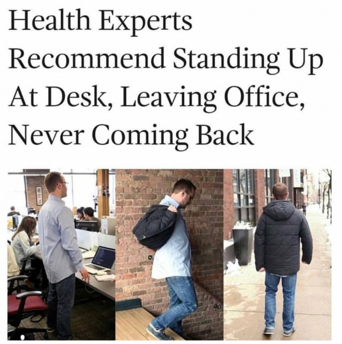 health experts recommend standing up at desk - Health Experts Recommend Standing Up At Desk, Leaving Office, Never Coming Back