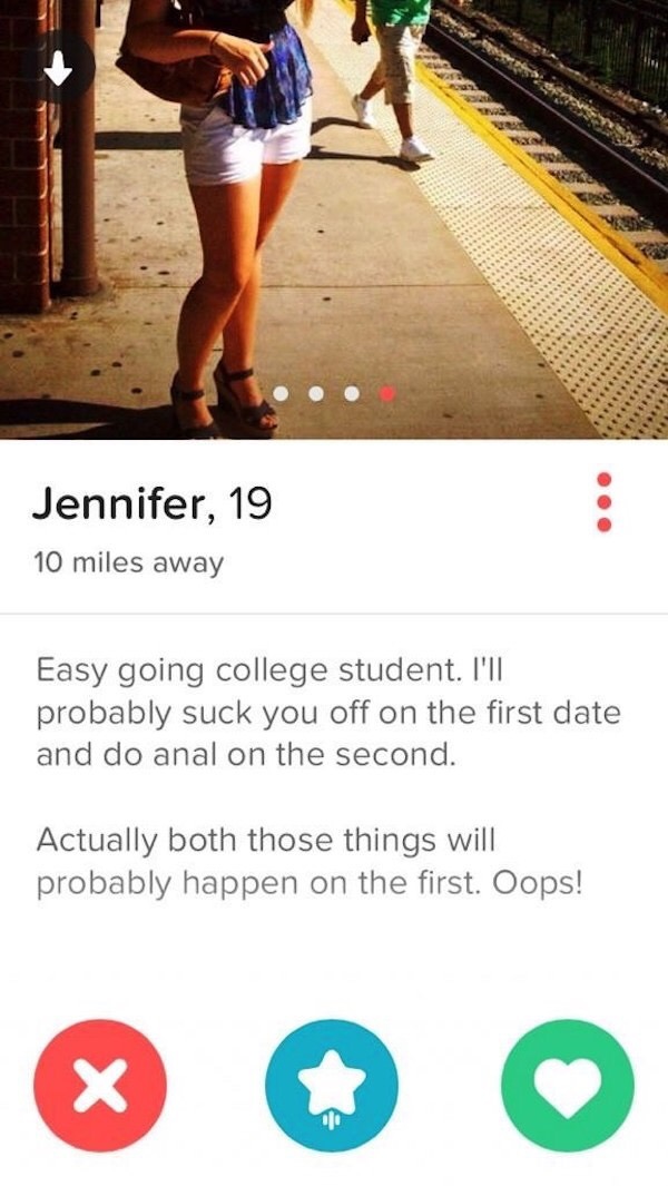 Thursday meme about easy tinder girls - Jennifer, 19 10 miles away Easy going college student. I'll probably suck you off on the first date and do anal on the second. Actually both those things will probably happen on the first. Oops!