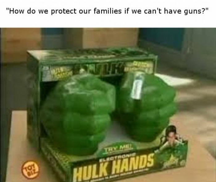 meme stream - vegetable - "How do we protect our families if we can't have guns?" Hulk Hands