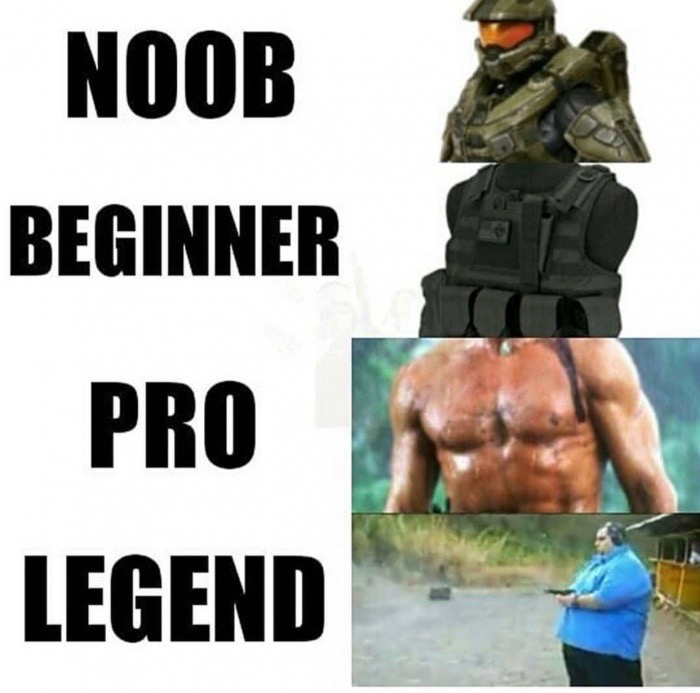 cs go memes - Noob Beginner Pro Legend